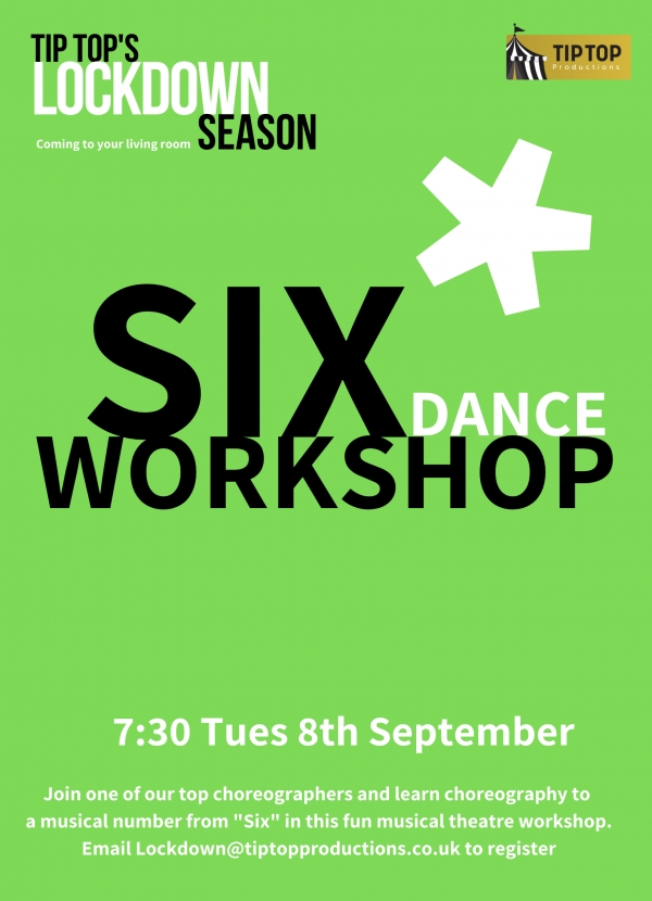 'SIX' Dance Workshop