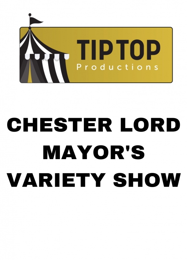 Chester Lord Mayors Variety Show