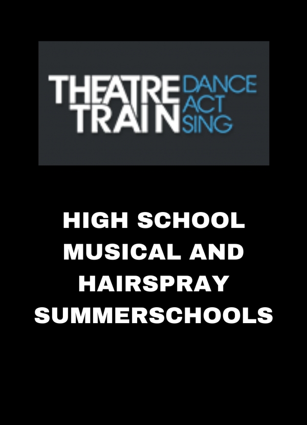 High School Musical and Hairspray Summerschools